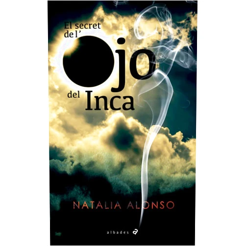 Natalia Alonso López,Maria Quiles Ruiz El secret de l'Ojo del Inca