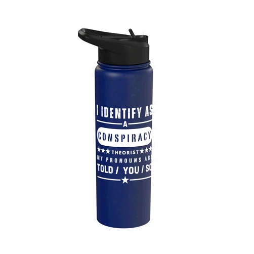Identify Conspiracy Theorist Funny Tee Gift I Identify As Conspiracy Theorist US Patriot Funny Patriot Stainless Steel Insulated Water Bottle