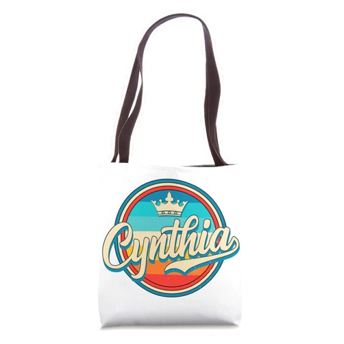 EWD First Name Apparel Cynthia Retro Name Funny Vintage First Name Cynthia Tote Bag