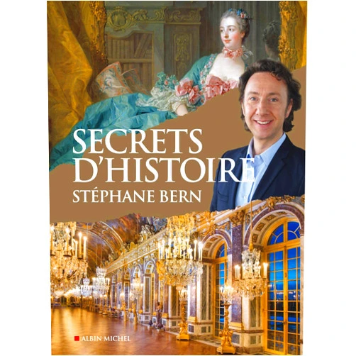 Stéphane Bern Secrets d'Histoire illustrés