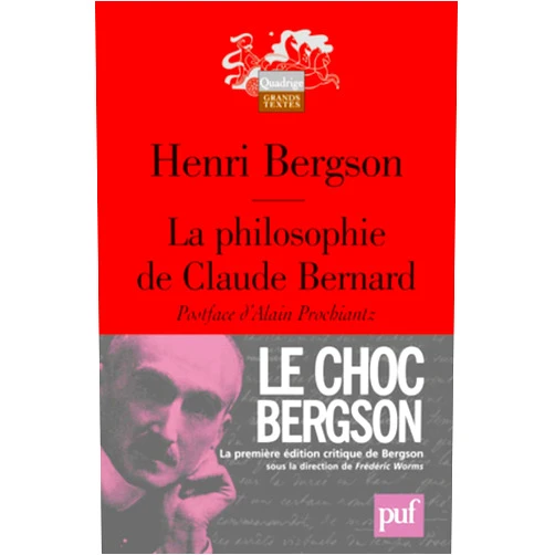 French Edition by Henri Bergson (Author) La philosophie de Claude Bernard