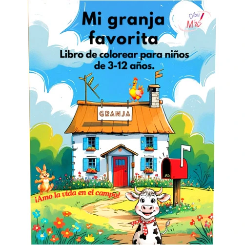 Spanish Edition by Dibu Más (Author), Olin D'Rotciv (Contributor) Mi granja favorita - Libro de colorear para niños de 3 -12 años: ¡Amo la vida en el campo! (Edición en español). Ideal para promover la creatividad y ... y amor por la naturaleza. (Spanish Edition)