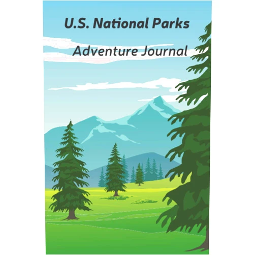 Adventure Edition U.S. National Parks Adventure Journal: Outdoor Adventure bucket journal |Adventure Log, and Passport Book for Kids, Teens, Adults, and Seniors
