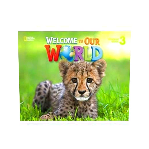 Jill Korey O?Sullivan Welcome to Our World AME: Student Book 3: American English