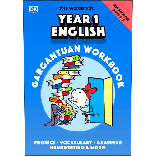 Mrs. Wordsmith Mrs Wordsmith Year 1 English Gargantuan Workbook, Ages 5-6 (Key Stage 1): Phonics, Vocabulary, Handwriting, Grammar, And More!