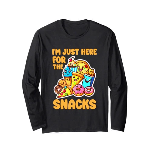 Snack Attack Comedy Co. I'm Just Here For The Snacks Long Sleeve T-Shirt