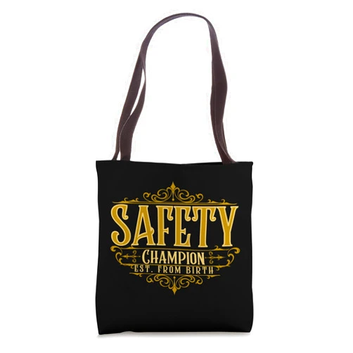 MUGAMBO HEALTH AND SAFETY MERCHANDISE Safety Champion Est. From Birth | Safety Officer's Gift Idea Tote Bag