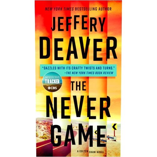 By Jeffery Deaver (Author) The Never Game (A Colter Shaw Novel)