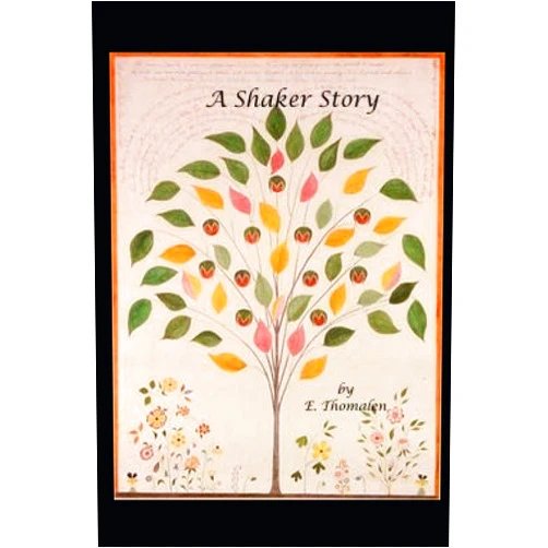 E. Thomalen A Shaker Story