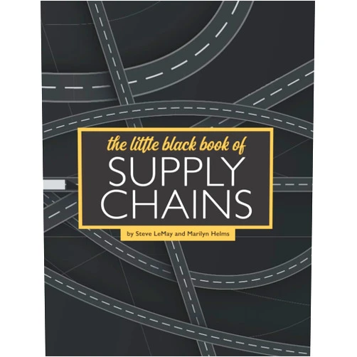 By Stephen A. LeMay D.B.A. (Author), Marilyn M. Helms D.B.A. (Author) The Little Black Book of Supply Chains: How Organizations Get, Use, and Dispose of Almost Everything