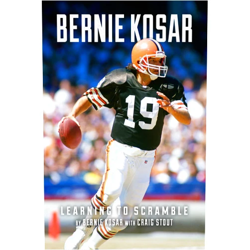 By Bernie Kosar (Author), Craig Stout (Author) Bernie Kosar: Learning to Scramble