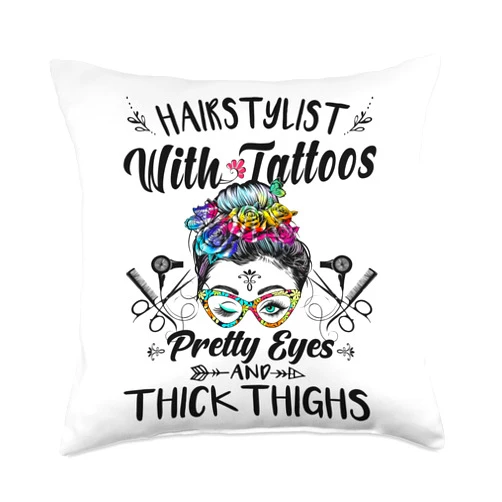 Messy Bun Tattoos Pretty Eyes Thick Thighs Floral Hairstylist with Tattoos Pretty Eyes and Thick Thighs Messy Throw Pillow, 18x18, Multicolor