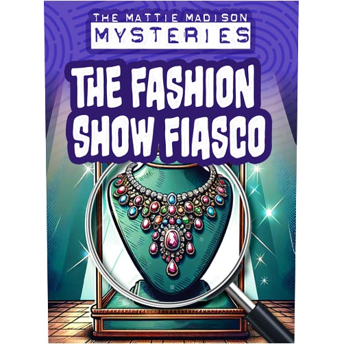 Wil Mara The Fashion Show Fiasco (The Mattie Madison Mysteries)