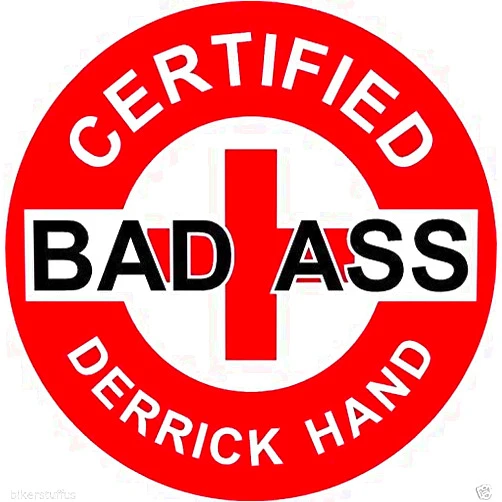 MFX Design Certified Bad A$ Derrick Hand Sticker Decal (Lot of 3) White On Red Hard Hat Sticker Decal Helmet Sticker Decal Toolbox Sticker Decal Vinyl - Made in USA 2 in.