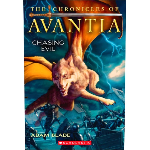 Adam Blade The Chronicles of Avantia #2: Chasing Evil