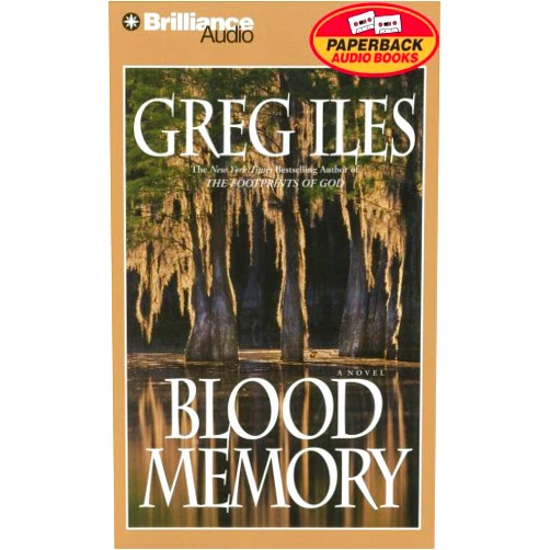 Greg Iles,Joyce Bean Blood Memory