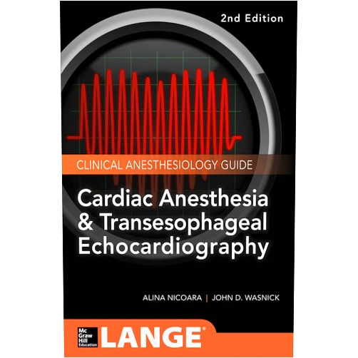 By Wasnick (Author) Cardiac Anesthesia and Transesophageal Echocardiography (Lange Medical Book)