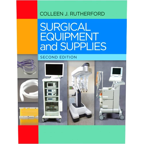 Colleen J. Rutherford RN MSN Surgical Equipment and Supplies