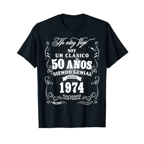Nacido en 1974 Camiseta y Playera 50 Anos 50th Birthday gift for Men in Spanish Regalo cumpleanos 50 T-Shirt