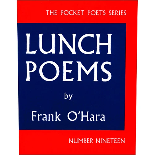 Frank O'Hara Lunch Poems (City Lights Pocket Poets Series)