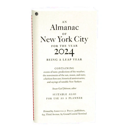 By Susan Gail Johnson (Editor) An Almanac of New York City for the Year 2024