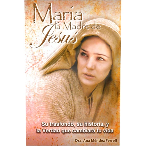 Spanish Edition by Ana Mendez Ferrell (Author) Format: Kindle Edition Maria, La Madre de Jesus 2016 (Spanish Edition)