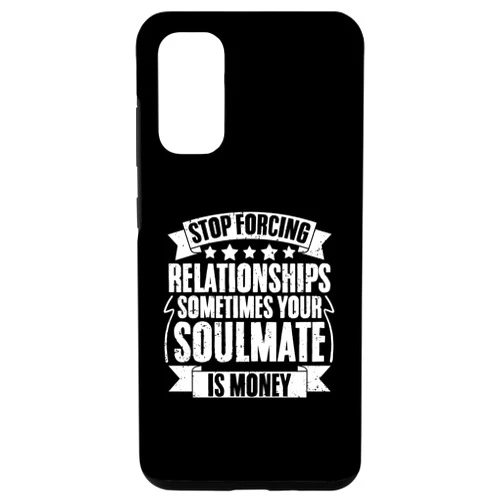 My Soulmate Is Money Shop Galaxy S20 Funny Money Financing Money Investor A Business Entrepreneur Case