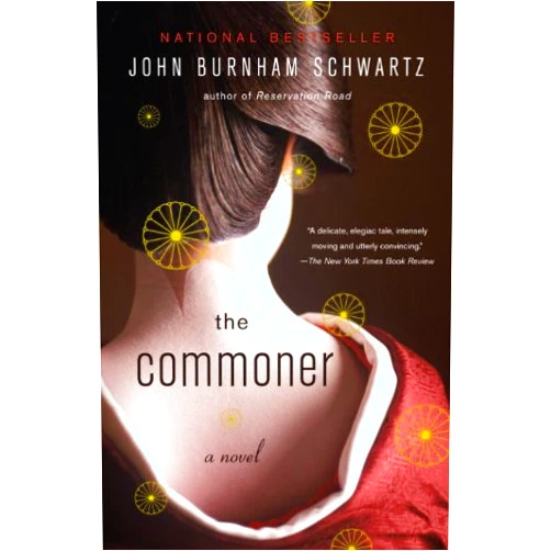 By John Burnham Schwartz (Author) Format: Kindle Edition The Commoner (Vintage Contemporaries)