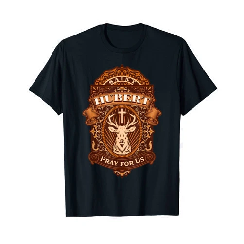 Happy Catholics Hubert Hubertus Patron Saint of Hunters Stag Catholic Saint T-Shirt