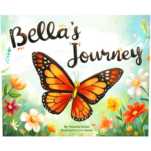 By Victoria A Farias (Author), Lucia Benito (Illustrator) Bella's Journey