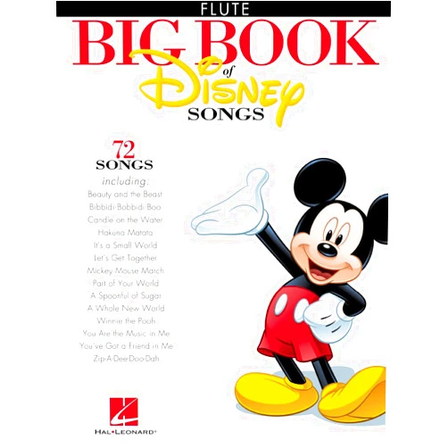 By Various (Author) The Big Book of Disney Songs - Flute | 70+ Classic Disney Hits for Flute Solo | Easy to Intermediate Level Disney Sheet Music | Iconic Disney Songs for Flute Players | Fun Flute Songbook