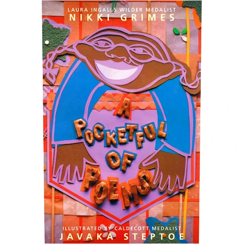 By Nikki Grimes (Author), Javaka Steptoe (Illustrator) A Pocketful of Poems