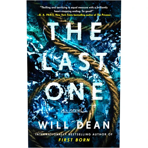 Will Dean The Last One: A Novel