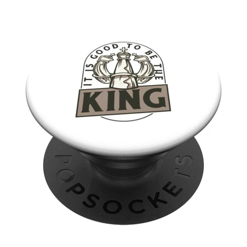 Kit Professional Chess Board Set Clock Timer Gifts It's Good To Be The King Grandmaster Queen Player Chess PopSockets Standard PopGrip