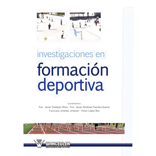 Spanish Edition by Francisco Javier Castejón Benítez (Author), Francisco Javier Giménez Fuentes-Guerra (Author), Francisco Jiménez Jiménez (Author), Víctor López Ros (Author) & 1 more Format: Kindle Edition Investigaciones en formación deportiva (Spanish Edition)