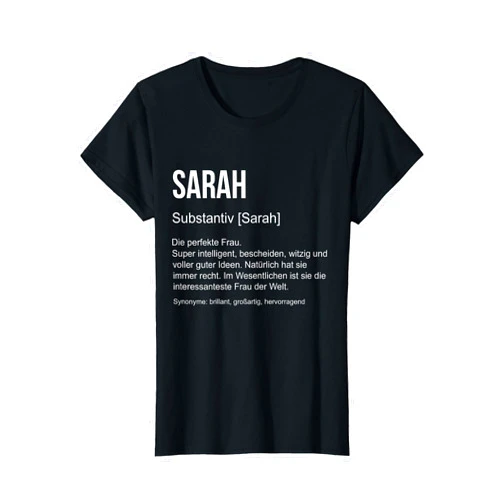 Witzige Sprüche Geschenk Humor Name Sarah First Name Definition Funny Name Gift Sarah T-Shirt