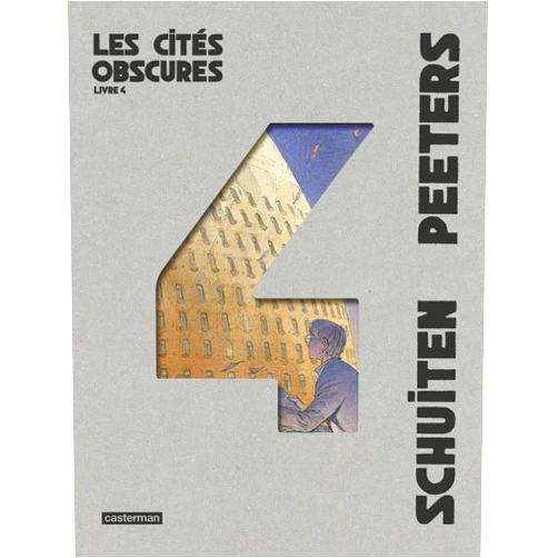 BENOIT PEETERS / FRANCOIS SCHUITEN,François Schuiten,Benoît Peeters Les Cités obscures - Les Cités obscures: Intégrale - Livre 4