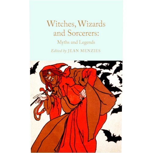Jean Menzies Witches, Wizards and Sorcerers
