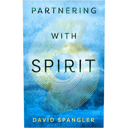 By David Spangler (Author) Partnering With Spirit