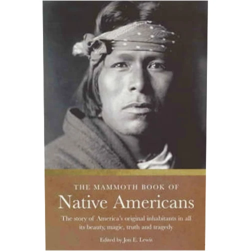 Lewis Jon E The Mammoth Book of Native Americans (Mammoth Books)