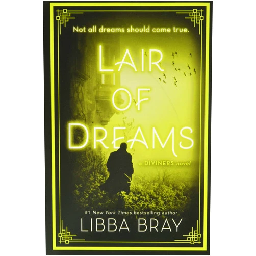 Libba Bray Lair of Dreams: A Diviners Novel (The Diviners, 2)