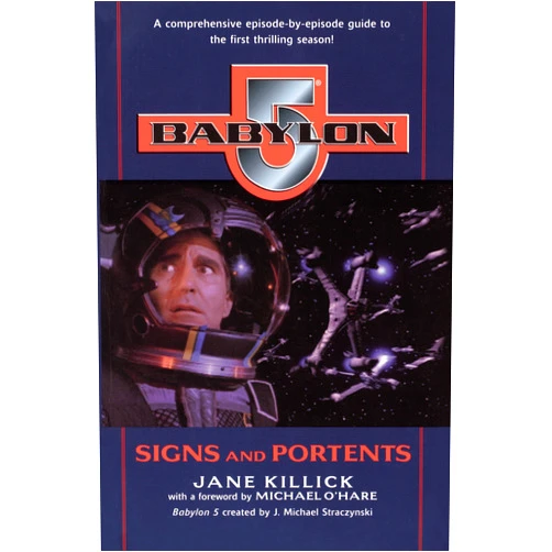 Jane Killick Signs and Portents (Babylon 5: Season by Season, Book 1)