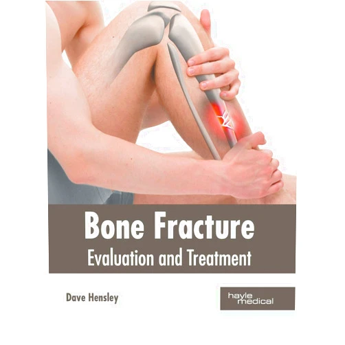 Dave Hensley Bone Fracture: Evaluation and Treatment