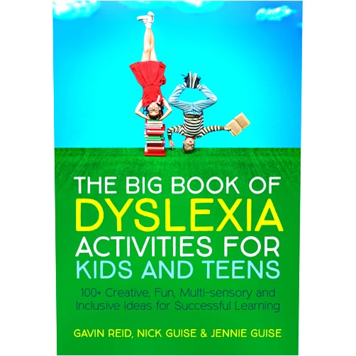 Gavin Reid The Big Book of Dyslexia Activities for Kids and Teens