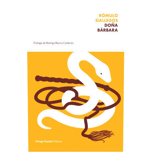 Rómulo Gallegos Doña Bárbara / Lady Barbara (Spanish Edition)