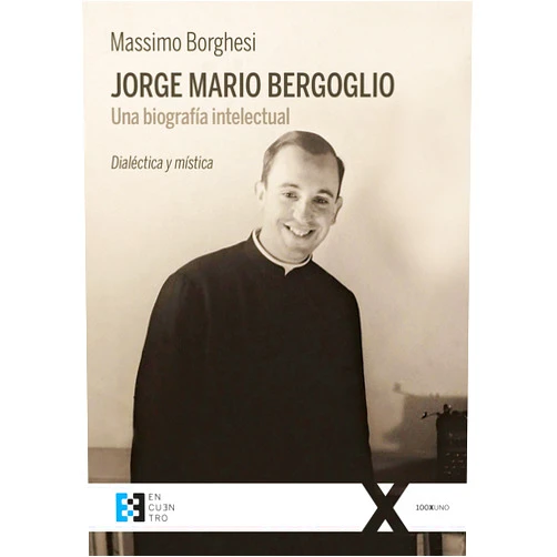 Spanish Edition by Massimo Borghesi (Author), Margarita María Leonetti Bertiaux (Author), M. M. Leonetti (Translator) & 0 more Format: Kindle Edition Jorge Mario Bergoglio: Una biografía intelectual: Dialéctica y mística (100XUNO nº 36) (Spanish Edition)