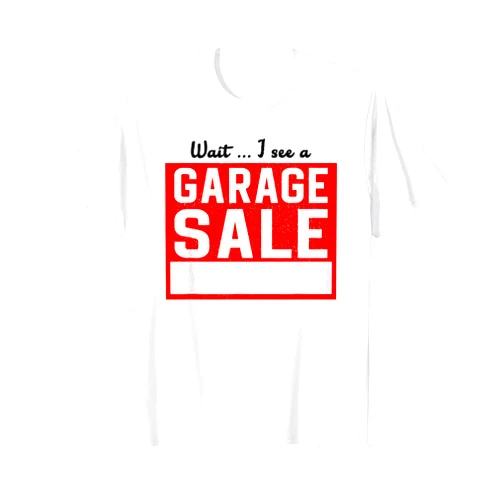 Antique Thrift Junkin Flea Market Vintage Sale Co. Funny Junk Thrifter Flea Market Vintage Garage Sale Sign T-Shirt