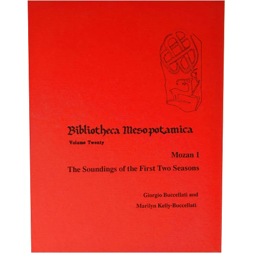 Giorgio Buccellati,Marilyn Kelly-Buccellati Mozan 1: The Soundings of the First Two Seasons (Bibliotheca Mesopotamica) (English and French Edition)