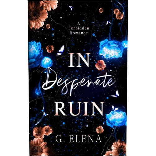 G. Elena In Desperate Ruin: A Best Friend's Dad Forbidden Romance (Black Silk Club)