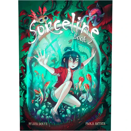 Sylvia Douyé,Paola Antista,Tanya Gold Sorceline Book 2 (Volume 2)